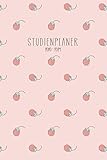 Studienplaner 2020/2021: Studentenkalender und Semsterplaner für Studenten von...