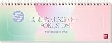 Tischkalender 2025 quer: Ablenkung OFF - Fokus ON: Mit Tipps und Struktur für...