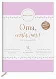 Oma, erzähl mal! Elma van Vliet: Weil du besonders bist: Weil du besonders bist...