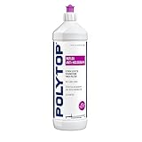POLYTOP Reflex Anti Hologramm Politur 1 Liter - Finish Politur zur...