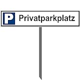 kleberio® Parkplatz Schild - Privatparkplatz - 52 x 11 cm mit Pfosten 75 cm...