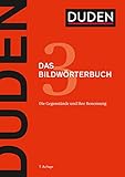 Duden – Das Bildwörterbuch: Die Gegenstände und ihre Benennung (Duden -...