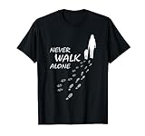 Hund - Never walk alone - Doglovers Hundeliebhaber Gassi T-Shirt