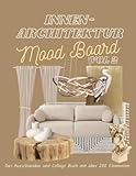 Innenarchitektur Mood Board Vol 2: Das Ausschneiden und Collage Buch mit über 300 Elementen