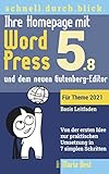 Ihre Homepage mit WordPress 5 und dem neuen Gutenberg-Editor: Von der ersten...