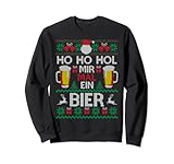 Ho Ho Hol Mir Mal Ein Bier I Lustiger Ugly Christmas Sweatshirt