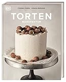 Tortenmanufaktur: Wundervolle Torten für jeden Anlass. Über 40 Tortenideen und...