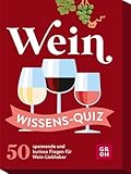 Wein Wissens-Quiz: 50 spannende und kuriose Fragen für Wein-Liebhaber | Das...
