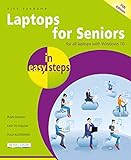 Laptops for Seniors in easy steps, 7th edition: For all laptops with Windows 10...