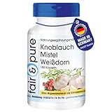 Fair & Pure® - Knoblauch Extrakt - mit Mistel und Weißdorn - 180 Kapseln -...