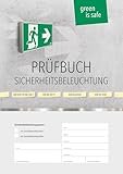 Prüfbuch für Sicherheitsbeleuchtungssysteme: Dokumentieren von regelmäßigen...