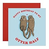 Central 23 - Lustige Geburtstagskarte – Happy Birthday To My Otter Half –...