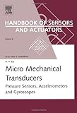 Micro Mechanical Transducers: Pressure Sensors, Accelerometers and Gyroscopes...