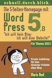 Die 5-Seiten-Homepage mit WordPress 5: 'Ich will kein Blog - Ich will eine...