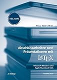 Abschlussarbeiten und Präsentationen mit - LaTeX für Microsoft Windows und...