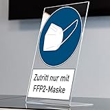 Hinweis - Zutritt nur mit FFP2 Maske - / Maskenpflicht FFP 2 / KN95 Maske (Acryl...