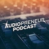 Audiopreneur Podcast | Ton | Mikrofone | Mischpulte | Audio | Hifi