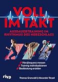 Voll im Takt – Ausdauertraining im Rhythmus des Herzschlags: Herzfrequenz...