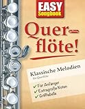 EASY Songbook Querflöte!: Klassische Melodien für Querflöte (Songbooks für...
