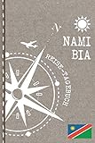 Namibia Reisetagebuch: Reise Tagebuch zum Selberschreiben, ca. A5 - Journal...