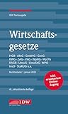 Wirtschaftsgesetze 2025: Rechtsstand: 1. Januar 2025, IDW Textausgabe