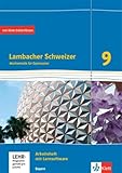 Lambacher Schweizer Mathematik 9. Ausgabe Bayern: Arbeitsheft plus Lösungsheft...