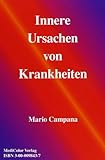 Innere Ursachen von Krankheiten