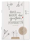 Das kleine Buch der großen Momente - Eintragbuch für Erinnerungen,...