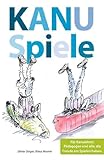 Kanuspiele - für Kajak und Kanadier: Für Kanulehrer, Pädagogen und alle, die...