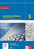 Lambacher Schweizer Mathematik 5. Ausgabe Bayern: Arbeitsheft plus Lösungsheft...