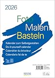 Foto-Malen-Basteln Bastelkalender A4 weiß 2026: Fotokalender zum...