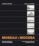 STADTanSICHTEN. Planschrank Moskau - Orte einer Hauptstadt