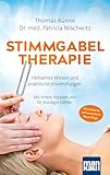 Stimmgabeltherapie. Heilsames Wissen und praktische Anwendungen: Mit einem...