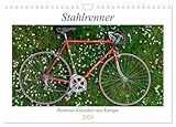 Stahlrenner - Rennrad-Klassiker aus Europa (Wandkalender 2026 DIN A4 quer),...