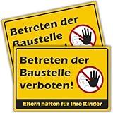 2 Stück Betreten der Baustelle verboten Schild 20 x 30 cm Eltern haften für...