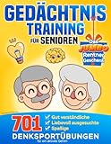 Gedächtnistraining für Senioren: 701 spaßige, gut verständliche und...