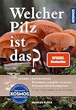 Welcher Pilz ist das?: Über 270 Pilzarten Mitteleuropas. Das Standardwerk für...