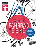 Handbuch Fahrrad und E-Bike: Alle relevanten Lösungen auf dem Markt -...