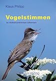 Vogelstimmen an Volksmundversen erkennen: ein amüsantes Buch für jedermann
