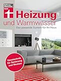 Heizung und Warmwasser: Das passende System für Ihr Haus | Haustechnik für...