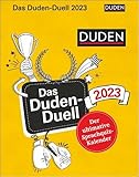 Das Duden-Duell Tagesabreißkalender 2023. Jeden Tag eine knifflige Frage zu...