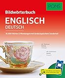 PONS Bildwörterbuch Englisch: 16.000 Wörter und Wendungen mit landestypischem...