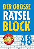 Der große Rätselblock 48: Kreuzworträtsel, Schwedenrätsel, Silbenrätsel,...