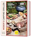 Weber's Camping Grillen: Mit dem Grill unterwegs