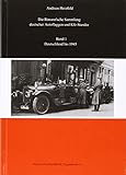 Beiträge zur deutschen Automobilgeschichte / Die Rimann'sche Sammlung deutscher...