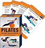Trainingskarten: Pilates mit Ball, Band und Rolle: 55 Trainingskarten...