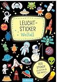 Leucht-Sticker – Weltall: 200 Sticker leuchten in der Nacht! | Stickerheft mit...