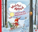 Wichtel Alfred - Wirbel um das Weihnachtsfest: Warmherziges Bilderbuch ab 3...