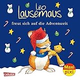 Maxi Pixi 366: Leo Lausemaus freut sich auf die Adventszeit (366): Miniaturbuch