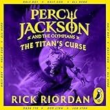 Percy Jackson and the Titan's Curse: Percy Jackson, Book 3